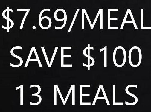 13 MEALS  $7.69/each